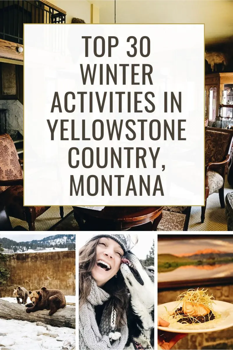 Top 30 Winter Activities in Yellowstone Country, Montana