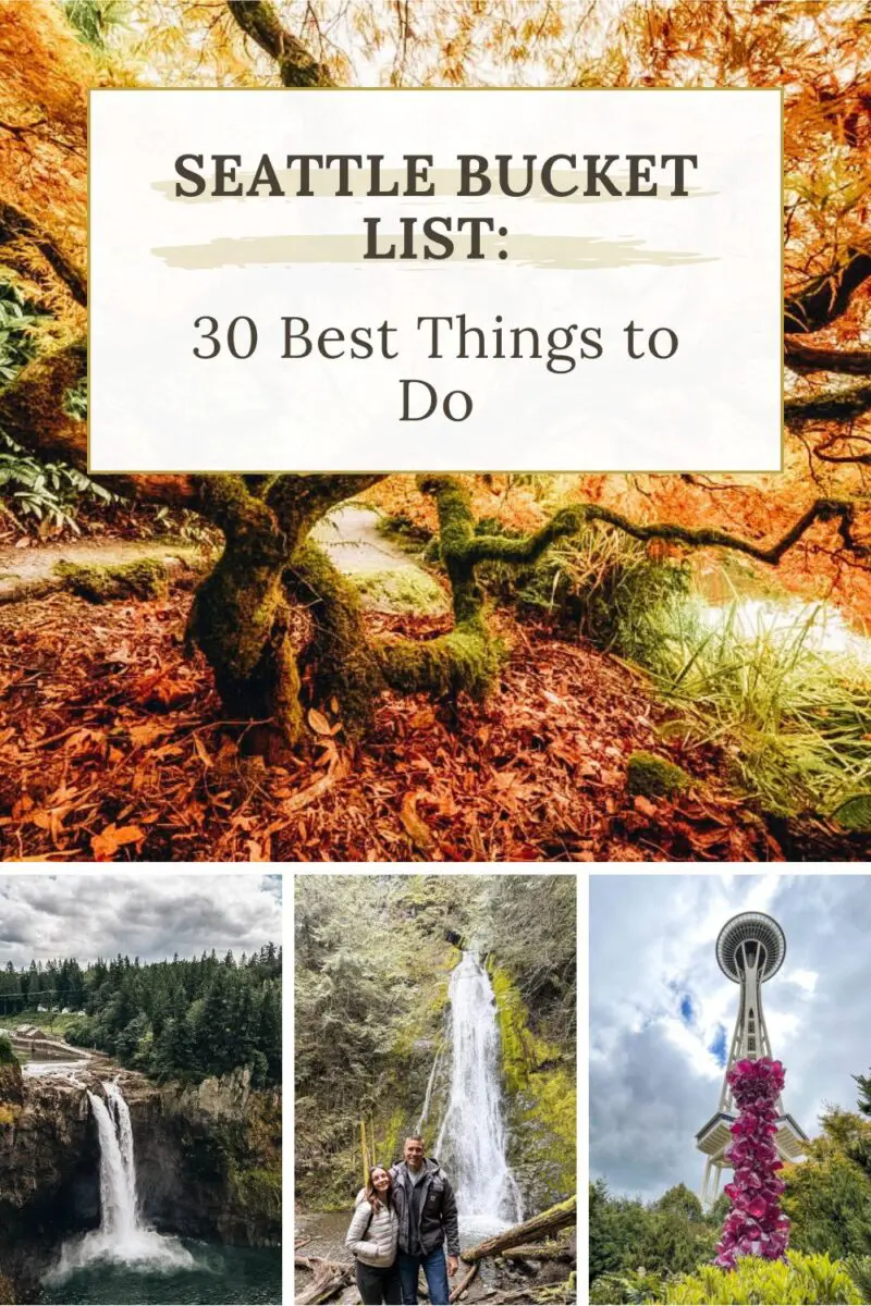 Seattle Bucket List Pinterest Seattle Bucket List: 30 Best Things to Do