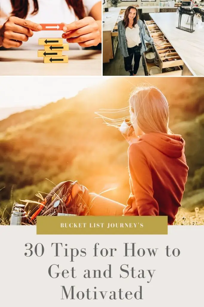 Tips for How to Get and Stay Motivated