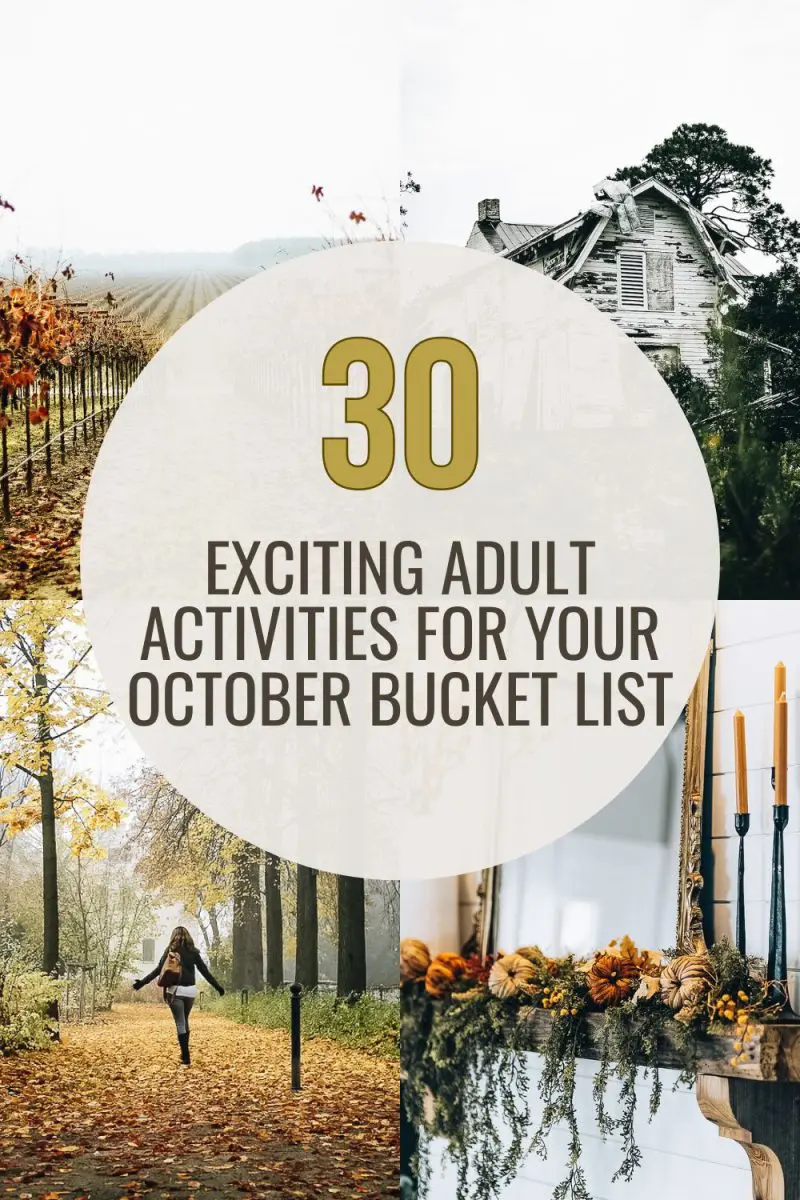 30 Exciting Adult Activities for Your October Bucket List