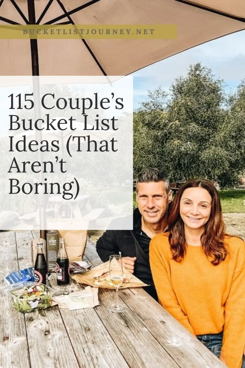 115 Couple’s Bucket List Ideas (That Aren’t Boring)