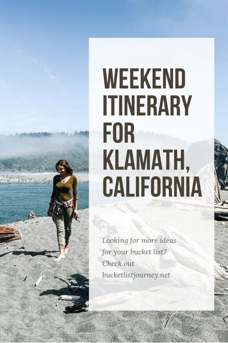 Weekend Itinerary for Klamath, California