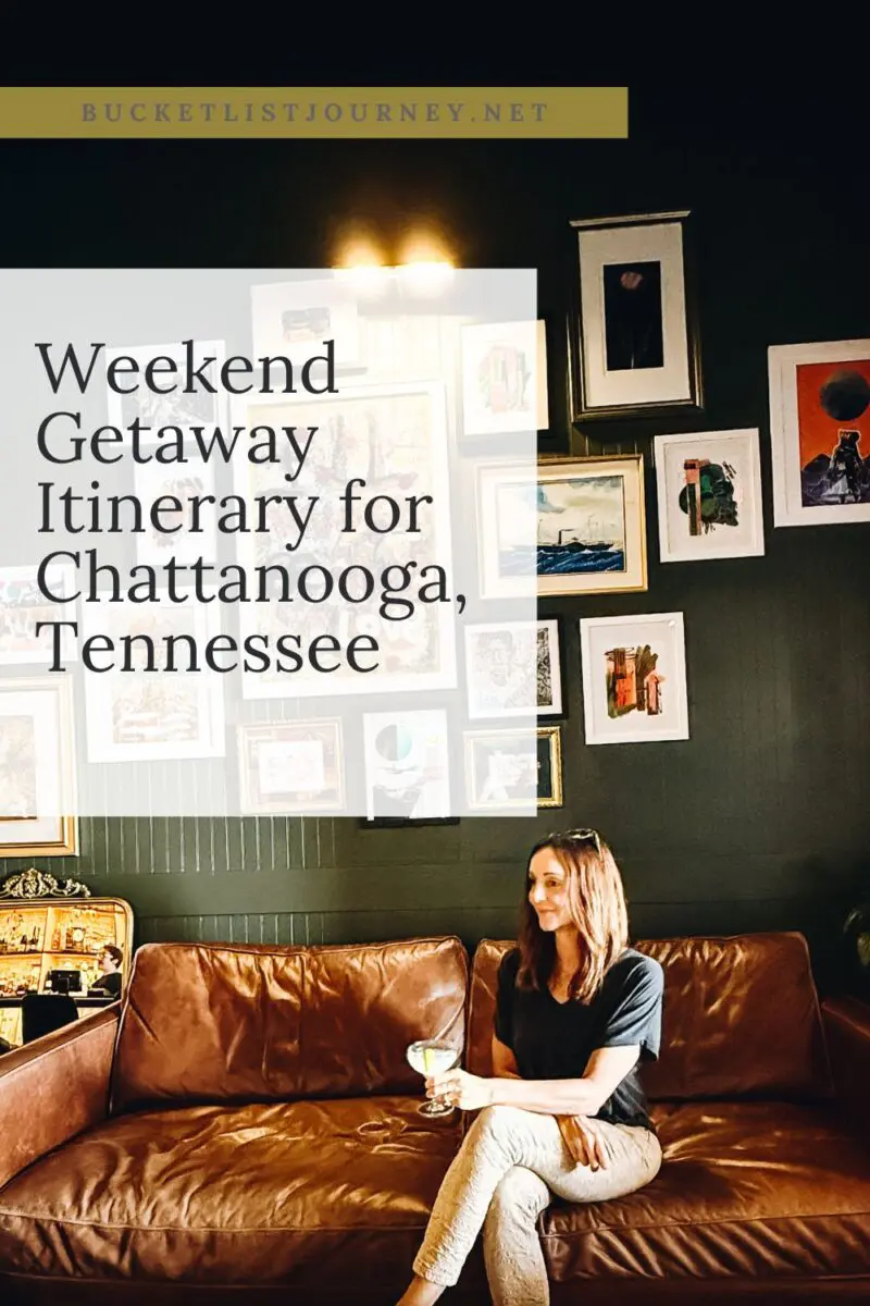 Chattanooga, Tennessee Pinterest Weekend Getaway Itinerary for Chattanooga, Tennessee