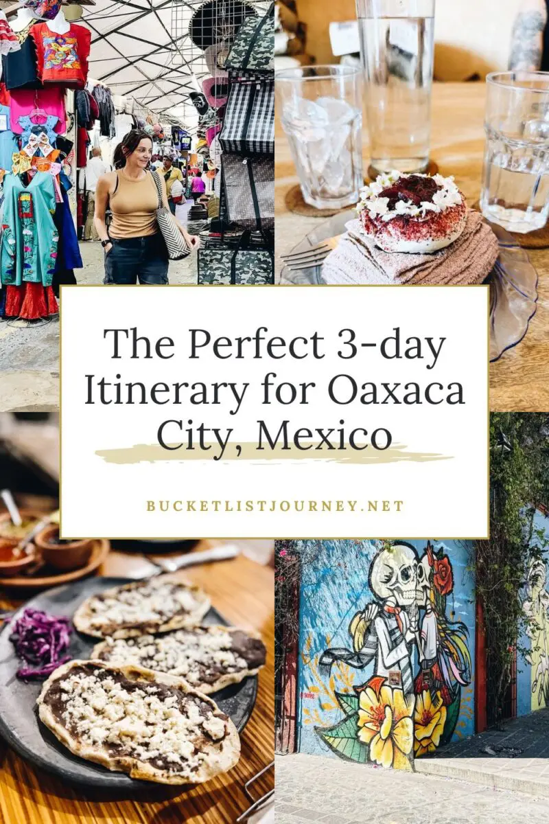 The Perfect 3-day Itinerary for Oaxaca City, Mexico