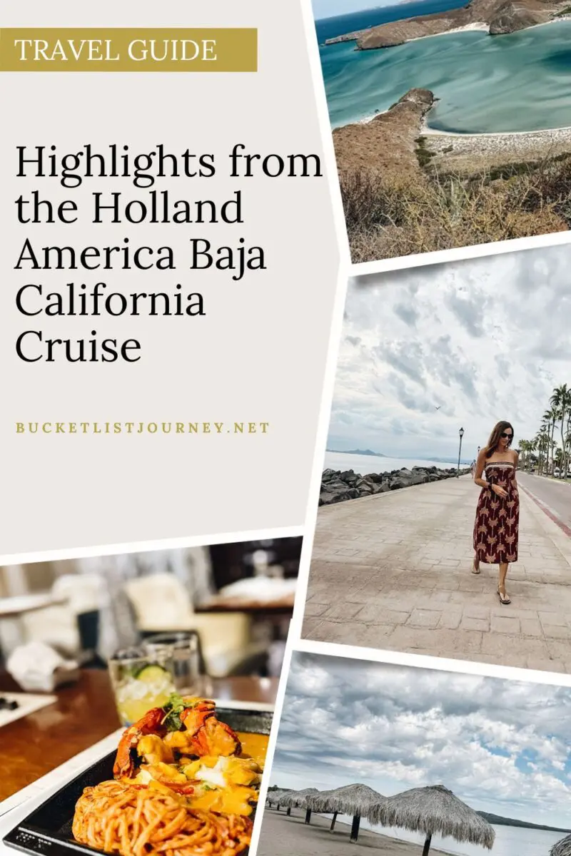 Highlights from the Holland America Baja California Cruise