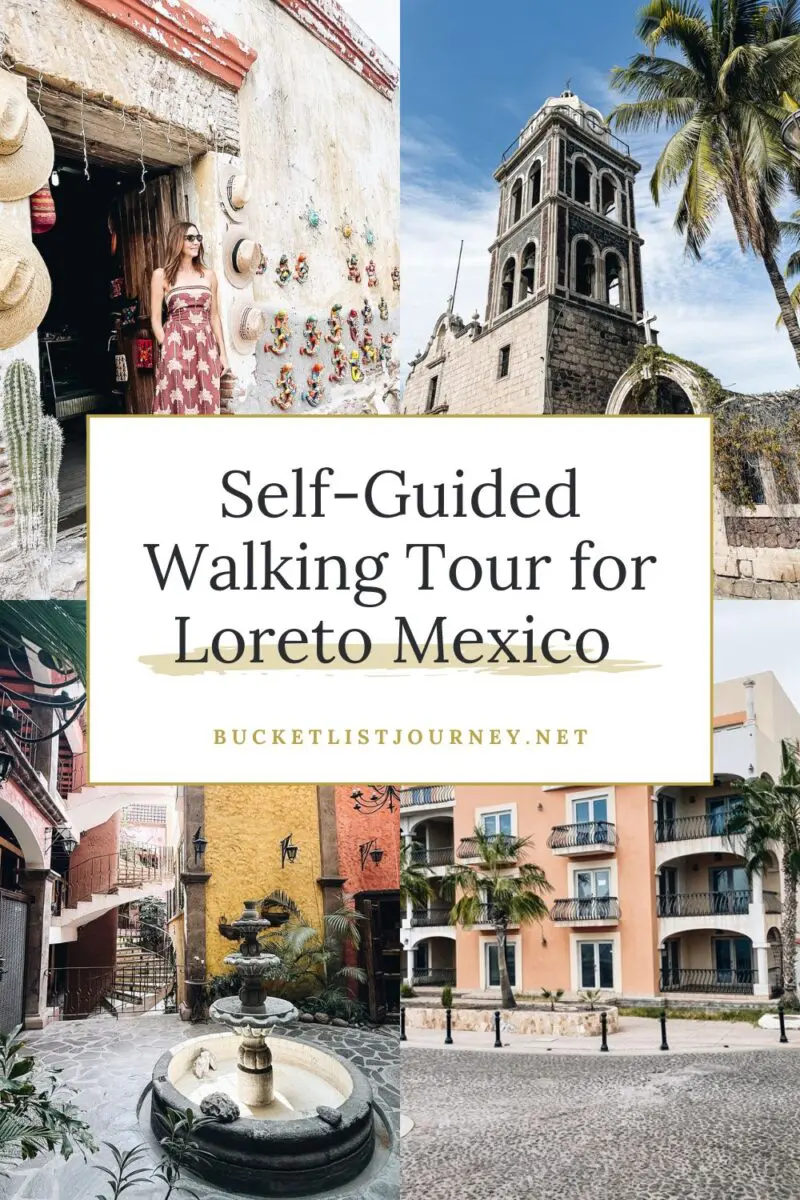 Self-Guided Walking Tour for Loreto Mexico 
