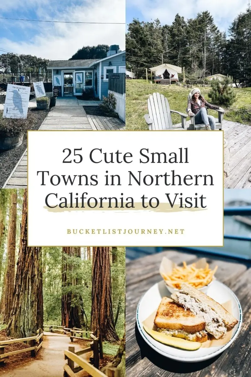 Small Towns in Northern California Pinterest 25 Cute Small Towns in Northern California to Visit
