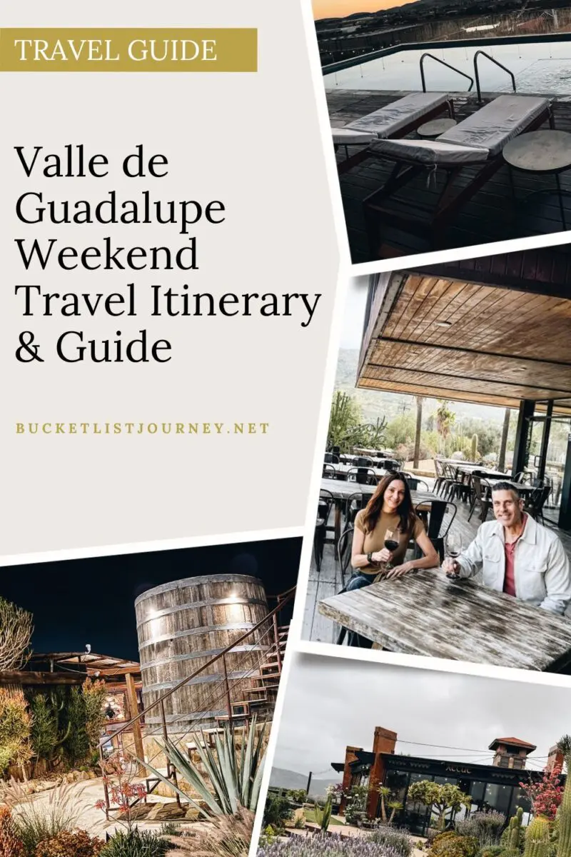 Valle de Guadalupe Weekend Travel Itinerary & Guide