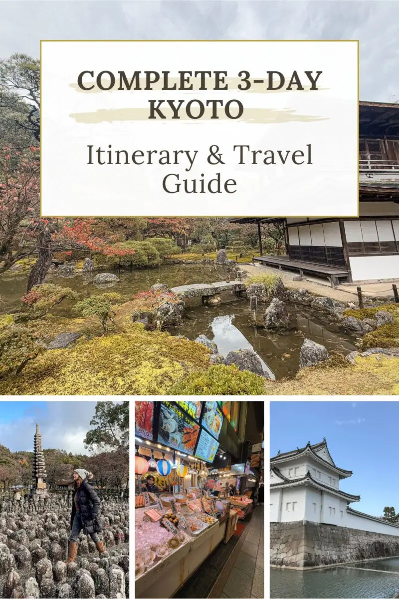 3-Day Kyoto Itinerary Pinterest Complete & Travel Guide