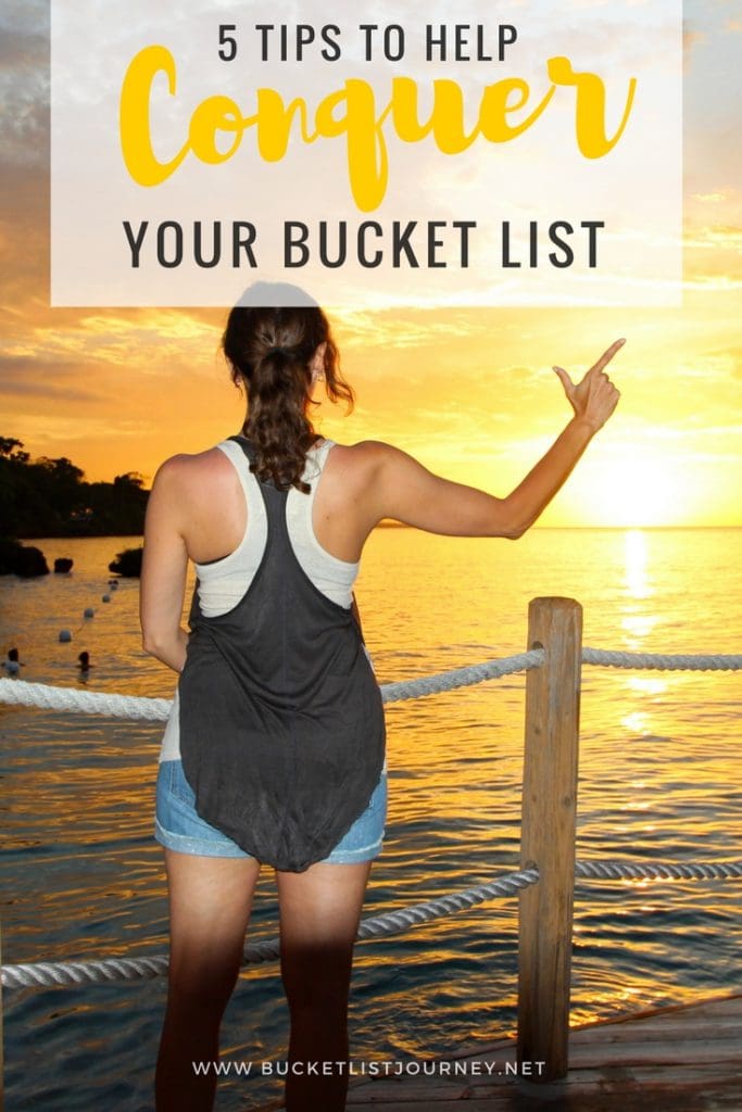 5 Tips to Help Conquer Your Bucket List