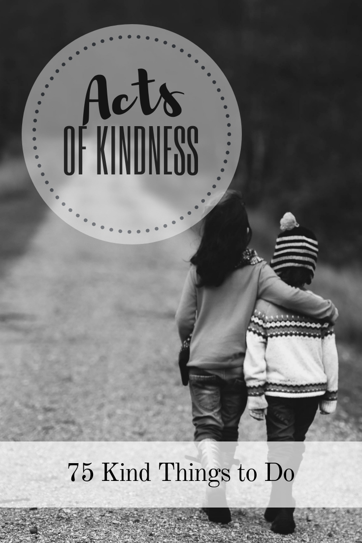 75 Random Acts of Kindness Ideas: Examples of Nice Things to Do