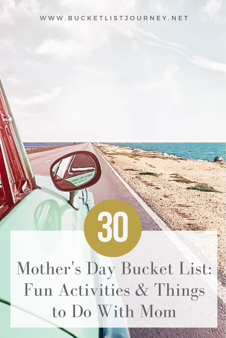30 Mother's Day Activities, Gift Ideas & Fun Things to Do With Mom