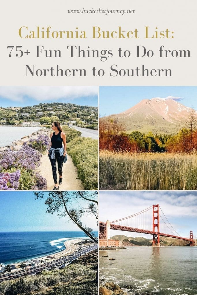 California Bucket List 75 Fun Things