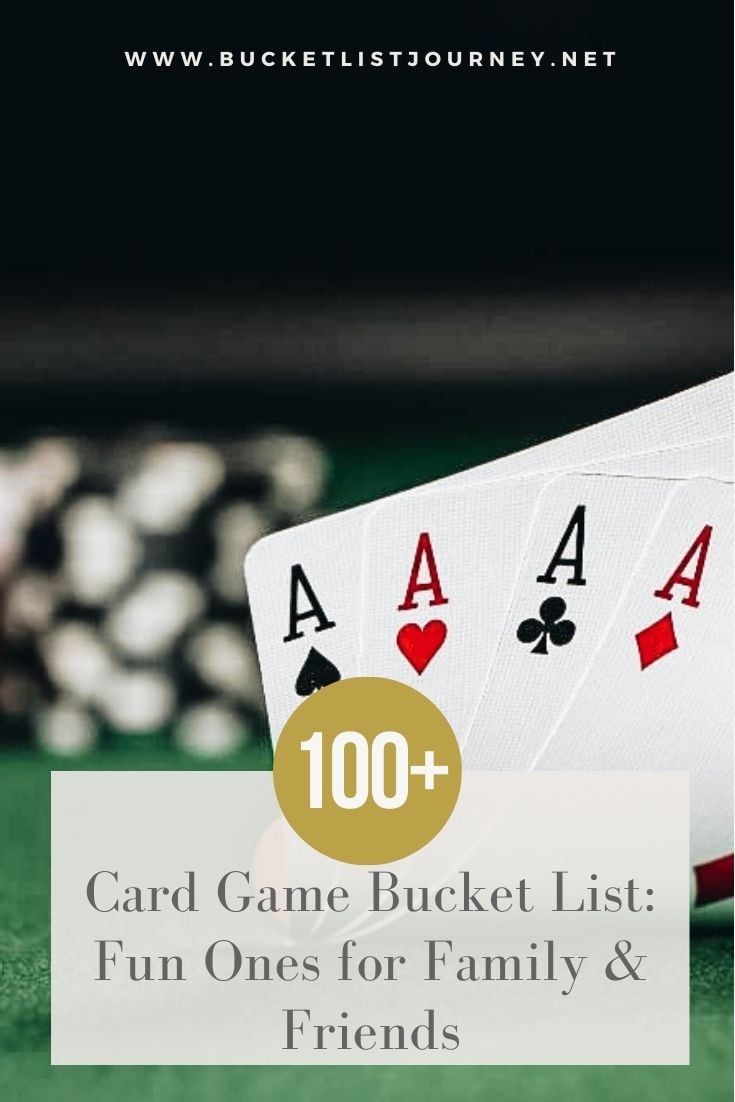 Card Game Bucket List 100+ Fun Ones to Play with Family & Friends