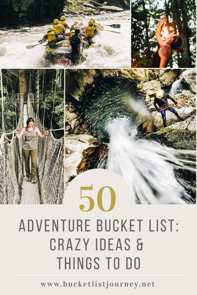 Adventure Bucket List: 50 Crazy Ideas & Things to Do
